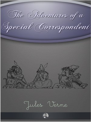 cover image of The Adventures of a Special Correspondent